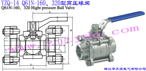 YZQ-14 Q61N-160320͸߉yYZQ-14 Q61N-160320 High Pressure Ball Valve